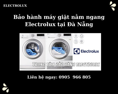 Trung tâm bảo hành sửa chữa máy giặt Electrolux tại Đà Nẵng [chính hãng]