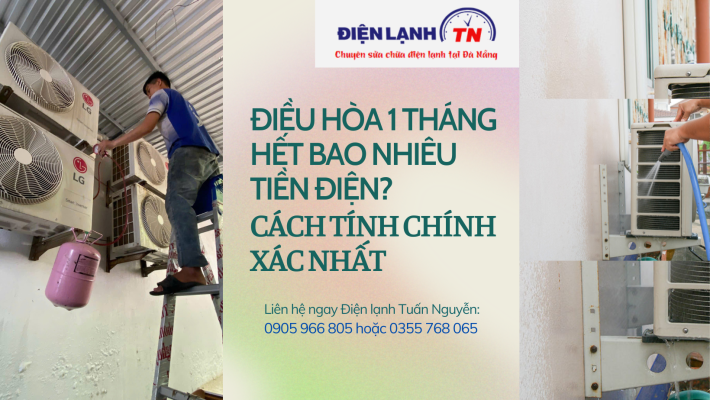 Điều hòa 1 tháng bao nhiêu tiền điện