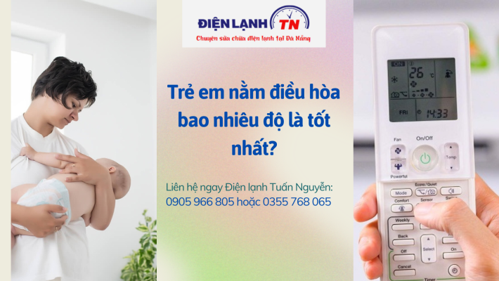 Trẻ em nằm điều hòa bao nhiêu độ