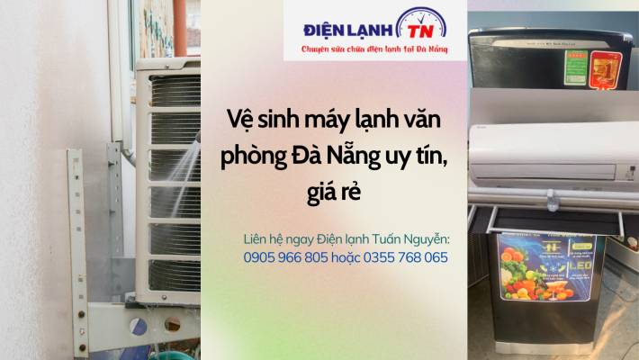 Vệ sinh máy lạnh văn phòng Đà Nẵng uy tín, giá rẻ