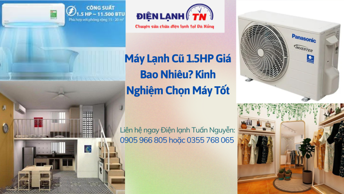 Máy lạnh cũ 1.5HP